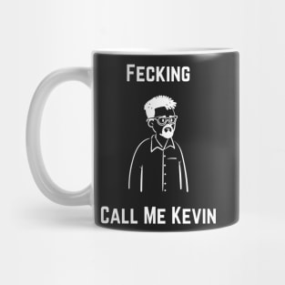 Call Me Kevin Mug